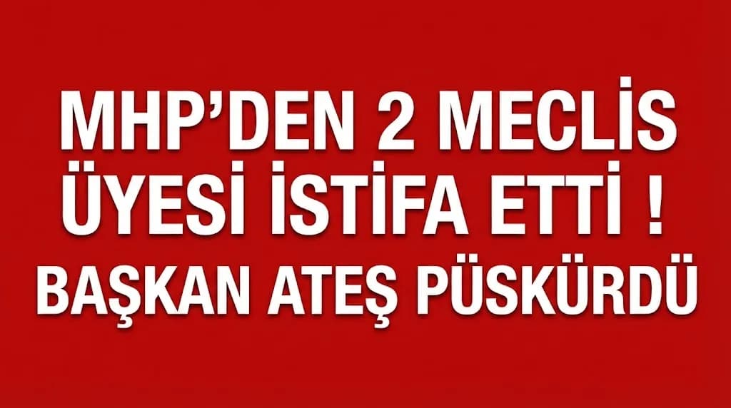 MHP Bucak’ta iki meclis üyesi istifa etti: İlçe Başkanı Sağar’dan sert açıklama.