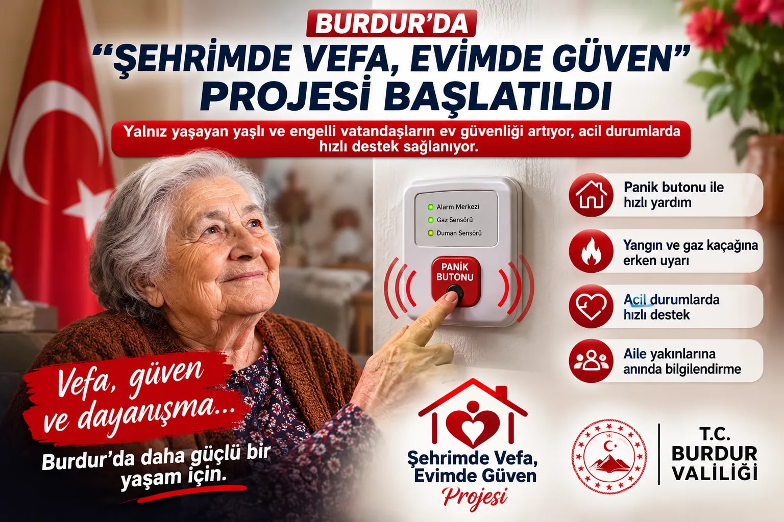 Burdur’da “Şehrimde Vefa, Evimde Güven” Projesi Başlatıldı